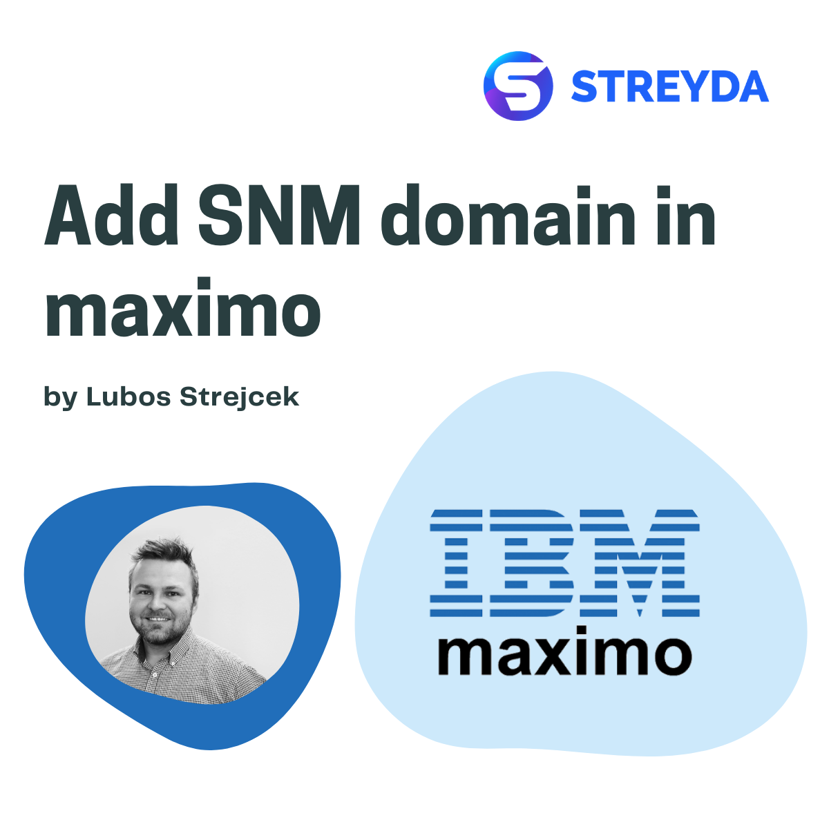 Add SNM domain in maximo