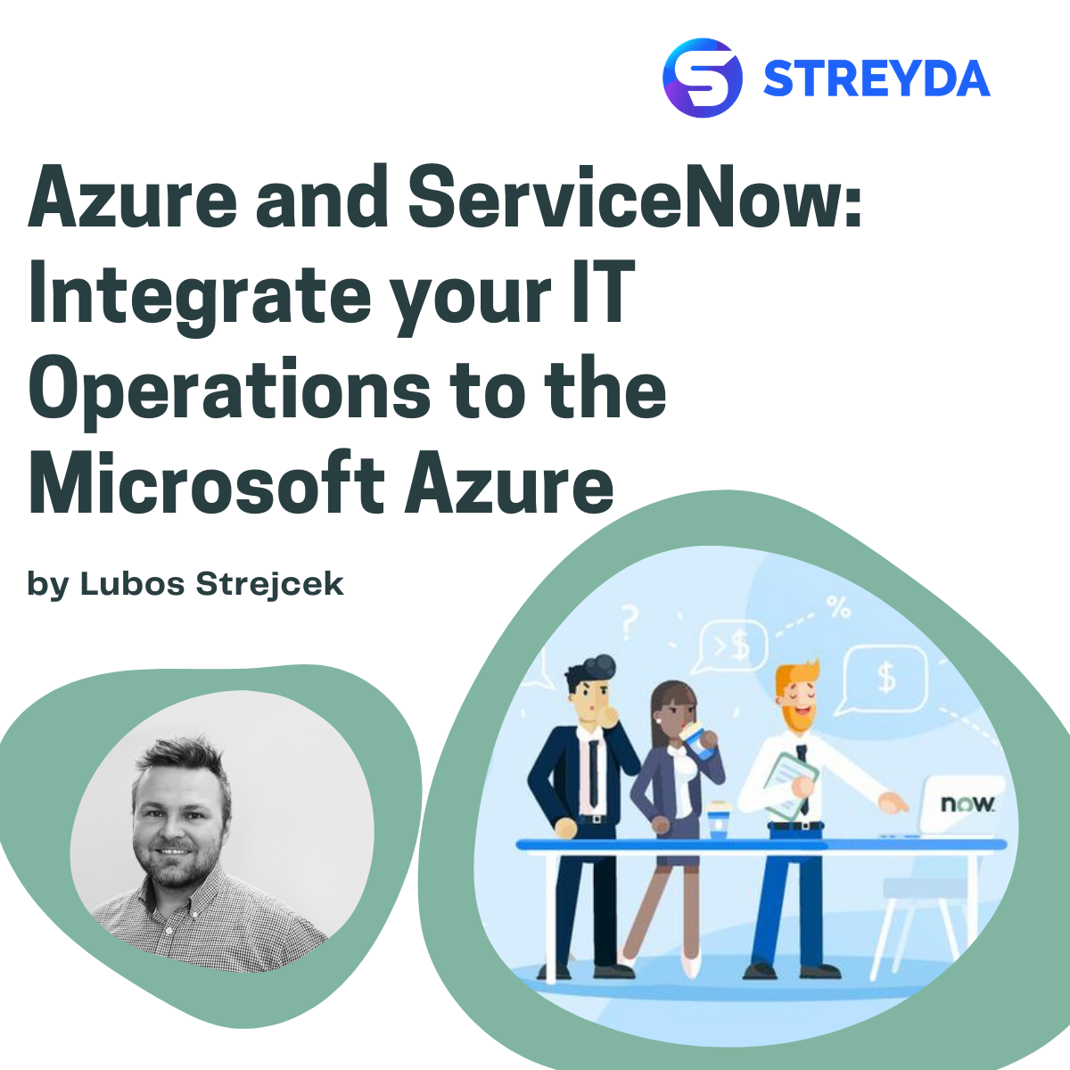 Azure and ServiceNow: Integrate your IT Operations to the Microsoft Azure