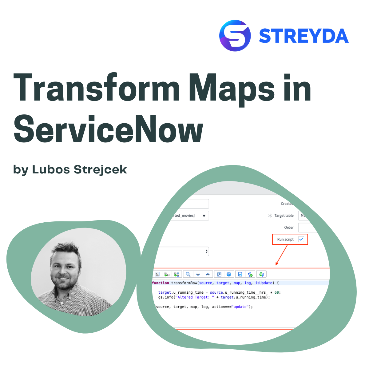 Which transform map script runs when, and what exists at that point